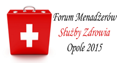 Forum Menadżer&oacute;w Służby Zdrowia w Opolu