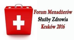 Forum Menadżer&oacute;w Służby Zdrowia - Krak&oacute;w